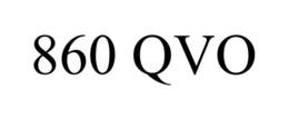860 QVO trademark