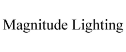 MAGNITUDE LIGHTING trademark