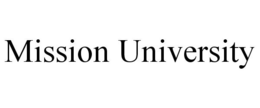 MISSION UNIVERSITY trademark