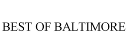 BEST OF BALTIMORE trademark