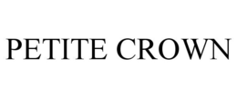 PETITE CROWN trademark