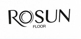 ROSUN FLOOR trademark