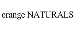 ORANGE NATURALS trademark