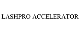 LASHPRO ACCELERATOR trademark