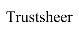 TRUSTSHEER trademark