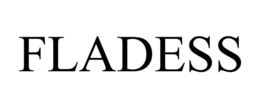 FLADESS trademark