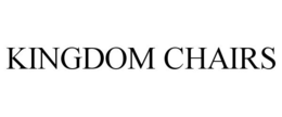 KINGDOM CHAIRS trademark