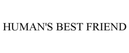HUMAN'S BEST FRIEND trademark