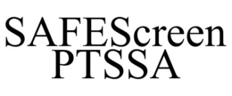 SAFESCREEN PTSSA trademark