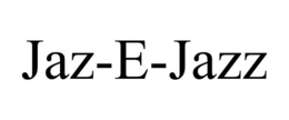 JAZ-E-JAZZ trademark