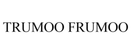 TRUMOO FRUMOO trademark