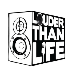 LOUDER THAN LIFE trademark
