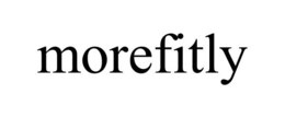MOREFITLY trademark