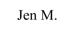 JEN M. trademark