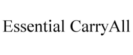 ESSENTIAL CARRYALL trademark