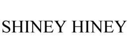 SHINEY HINEY trademark