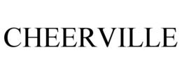 CHEERVILLE trademark