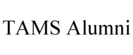 TAMS ALUMNI trademark