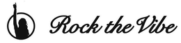 ROCK THE VIBE trademark