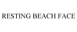 RESTING BEACH FACE trademark