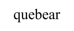 QUEBEAR trademark