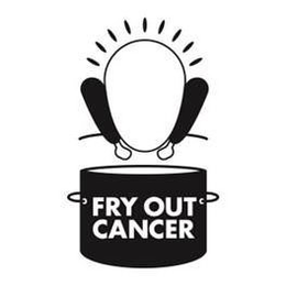 FRY OUT CANCER trademark
