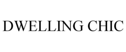 DWELLING CHIC trademark