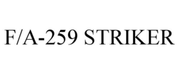 F/A-259 STRIKER trademark