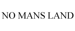 NO MANS LAND trademark