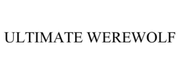 ULTIMATE WEREWOLF trademark