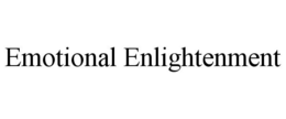 EMOTIONAL ENLIGHTENMENT trademark