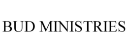 BUD MINISTRIES trademark