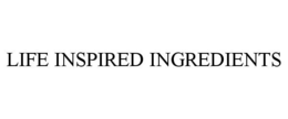 LIFE INSPIRED INGREDIENTS trademark