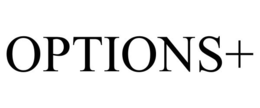 OPTIONS+ trademark