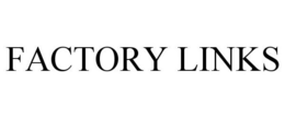 FACTORY LINKS trademark