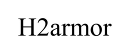 H2ARMOR trademark