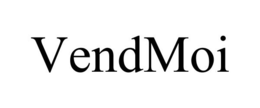 VENDMOI trademark