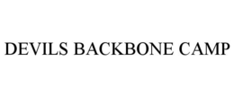 DEVILS BACKBONE CAMP trademark