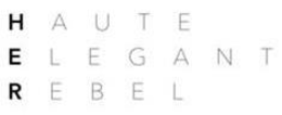 HAUTE ELEGANT REBEL trademark