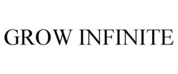 GROW INFINITE trademark