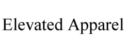 ELEVATED APPAREL trademark