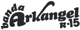 BANDA ARKANGEL R-15 trademark