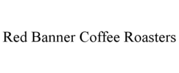 RED BANNER COFFEE ROASTERS trademark