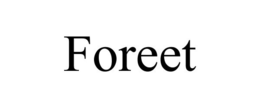 FOREET trademark