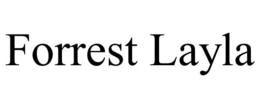 FORREST LAYLA trademark