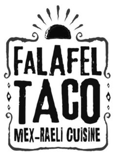 FALAFEL TACO MEX-RAELI CUISINE trademark