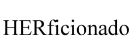 HERFICIONADO trademark