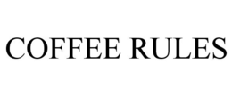 COFFEE RULES trademark