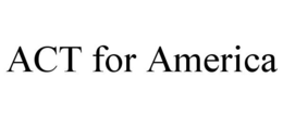 ACT FOR AMERICA trademark
