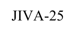 JIVA-25 trademark